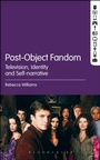 Cover: Post-Object Fandom - Bloomsbury Academic USA