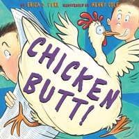 Enlarge image Cover: Chicken Butt! - ABRAMS