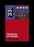 Cover: Devo's Freedom of Choice - Bloomsbury Academic USA