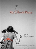 Cover: My Scarlet Ways - Saturnalia Books