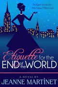 Cover: Etiquette for the End of the World - Liza Dawson Associates