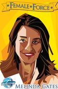 Cover: Female Force: Melinda Gates - Female Force