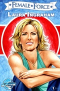 Cover: Female Force: Laura Ingraham - Female Force