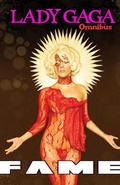 Cover: Fame: Lady Gaga Omnibus - Fame