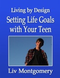Cover: Setting Life Goals with Your Teen - AudioInk Publishing