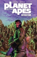 Cover: Planet of the Apes Cataclysm Vol. 3 - BOOM! Studios