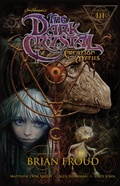 Cover: Jim Henson's The Dark Crystal: Creation Myths Vol. 3 - Boom Entertainment