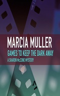 Cover: Games to Keep the Dark Away - Blackstone Publishing