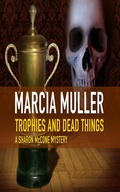 Cover: Trophies and Dead Things - Blackstone Publishing