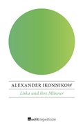 Cover: Liska und ihre M&auml;nner - Rowohlt Repertoire