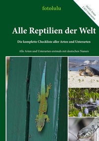 Abbildung von: Alle Reptilien der Welt - Books on Demand