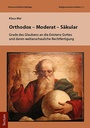 Cover: Orthodox - Moderat - Säkular - Tectum Wissenschaftsverlag