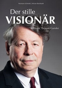 Abbildung von: Der stille Visionär - New Business
