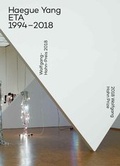 Cover: Haegue Yang. Wolfgang-Hahn-Preis / Prize 2018 Ausstellungsdokumentation / Documentation of the exhibition - K&ouml;nig, Walther