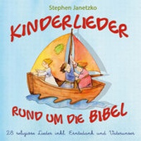 Abbildung von: Kinderlieder rund um die Bibel - Janetzko, Stephen