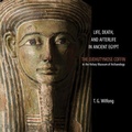 Cover: Life, Death and Afterlife in Ancient Egypt - Kelsey Museum of Archaeology
