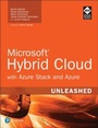 Cover: Microsoft Hybrid Cloud Unleashed with Azure Stack and Azure - Addison Wesley