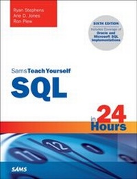 Abbildung von: SQL in 24 Hours, Sams Teach Yourself - Addison Wesley