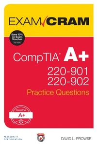 Abbildung von: CompTIA A+ 220-901 and 220-902 Practice Questions Exam Cram - Pearson It Certification