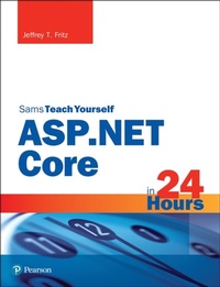 Enlarge image Cover: ASP.NET Core in 24 Hours, Sams Teach Yourself - Addison Wesley