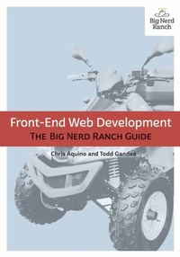 Enlarge image Cover: Front-End Web Development - Big Nerd Ranch Guides