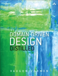 Abbildung von: Domain-Driven Design Distilled - Addison Wesley