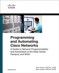 Enlarge image Cover: Programming and Automating Cisco Networks - Cisco Press