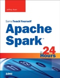 Cover: Apache Spark in 24 Hours, Sams Teach Yourself - Addison Wesley