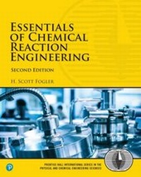 Abbildung von: Essentials of Chemical Reaction Engineering - Pearson