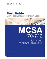 Abbildung von: MCSA 70-742 Cert Guide - Pearson It Certification