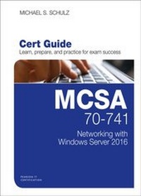 Abbildung von: MCSA 70-741 Cert Guide - Pearson It Certification