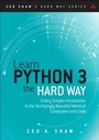 Cover: Learn Python 3 the Hard Way - Addison Wesley
