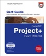 Cover: CompTIA Project+ Cert Guide - Pearson It Certification