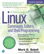 Cover: A Practical Guide to Linux Commands, Editors, and Shell Programming - Addison Wesley