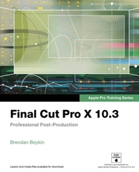 Abbildung von: Final Cut Pro X 10.3 - Apple Pro Training Series - Peachpit Press Publications