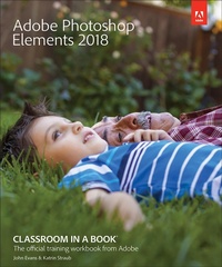 Abbildung von: Adobe Photoshop Elements 2018 Classroom in a Book - Addison Wesley
