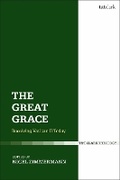 Cover: The Great Grace - T.& T.Clark Ltd