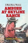 Cover: Ambush at Skyline Ranch - Robert Hale Ltd