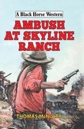 Cover: Ambush at Skyline Ranch - Robert Hale Ltd