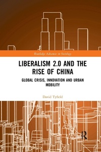 Enlarge image Cover: Liberalism 2.0 and the Rise of China - Routledge