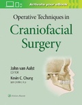Cover: Operative Techniques in Craniofacial Surgery - Lippincott Williams and Wilkins
