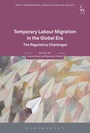 Cover: Temporary Labour Migration in the Global Era - Hart Publishing