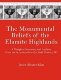 Cover: The Monumental Reliefs of the Elamite Highlands - Eisenbrauns