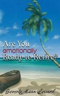 Cover: Are You Emotionally Ready to Retire? - Crimson Cloak Publishing