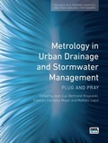 Cover: Metrology in Urban Drainage and Stormwater Management: Plug and pray - IWA Publishing