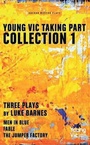 Cover: Young Vic Taking Part Collection 1 - Oberon Books Ltd