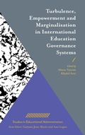 Cover: Turbulence, Empowerment and Marginalisation in International Education Governance Systems - Emerald Publishing Limited