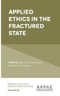 Cover: Applied Ethics in the Fractured State - Emerald Publishing Limited