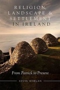 Cover: Religion, landscape and settlement in Ireland, 432-2018 - Four Courts Press Ltd