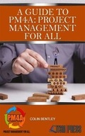 Cover: A Guide to PM4A: Project Management for All - ITSM Press